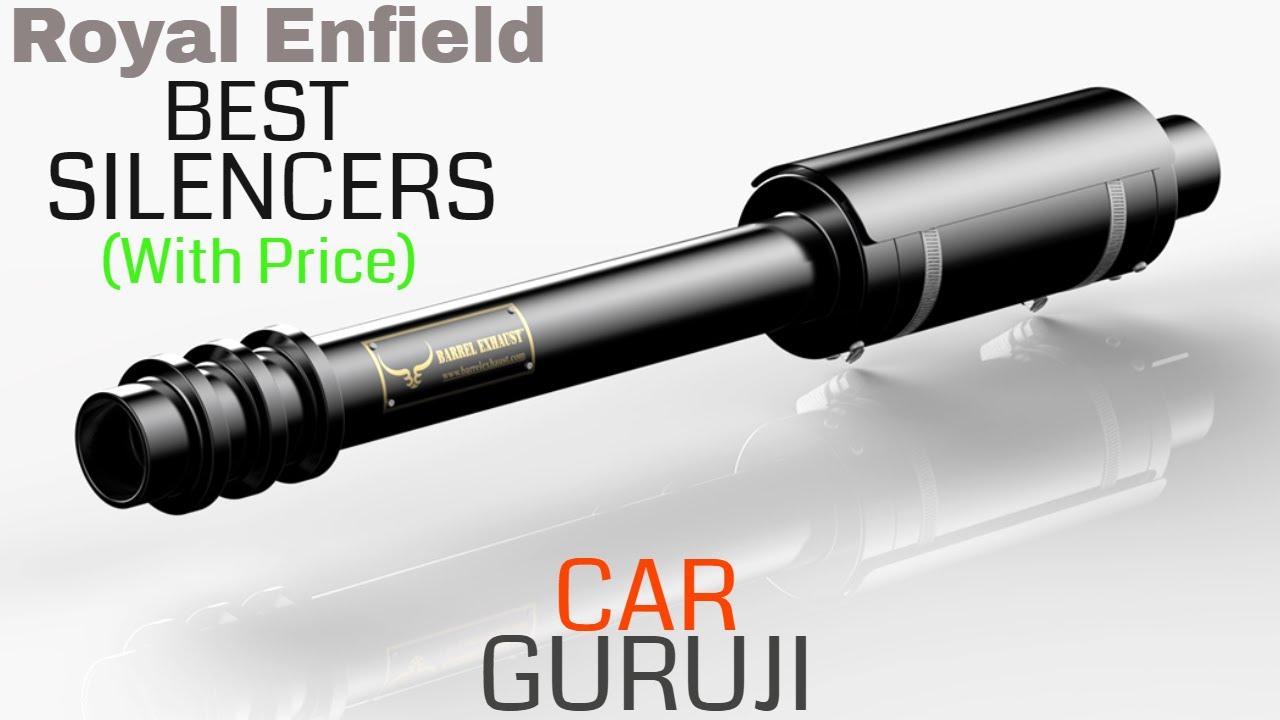 ROYAL ENFIELD BEST SILENCERS(With Price) | Must Watch Before You Buy | Car Guruji