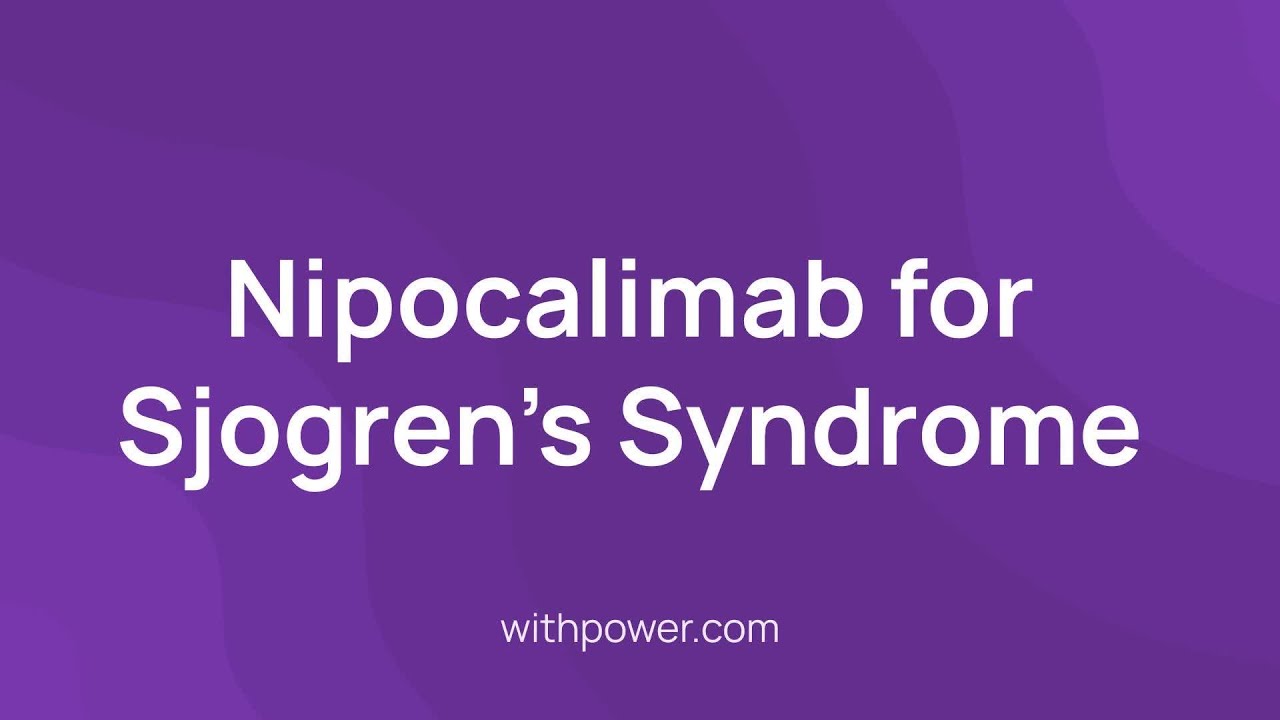 New Sjogren's Syndrome Clinical Trial: Nipocalimab for Sjogren's Syndrome