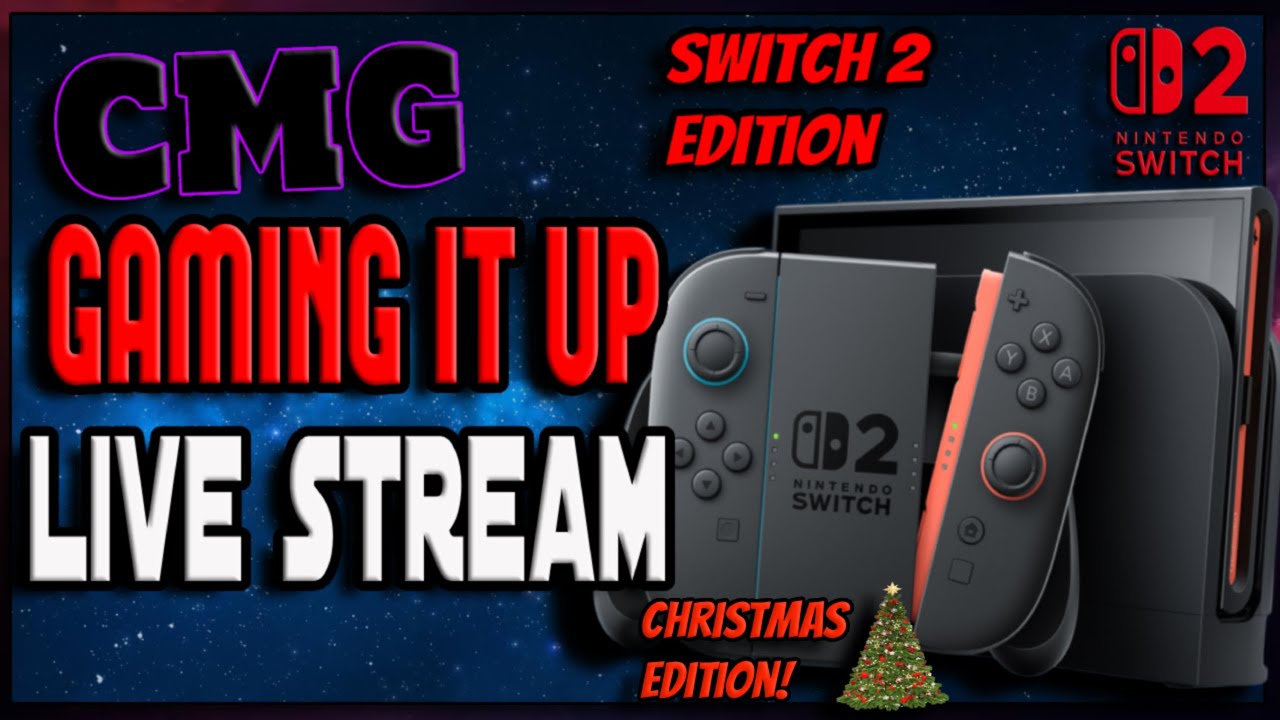 🔴 LIVE! GAMING IT UP LIVE STREAM. NINTENDO SWITCH 2 GAMEPLAY! Christmas Edition Come Thru #98