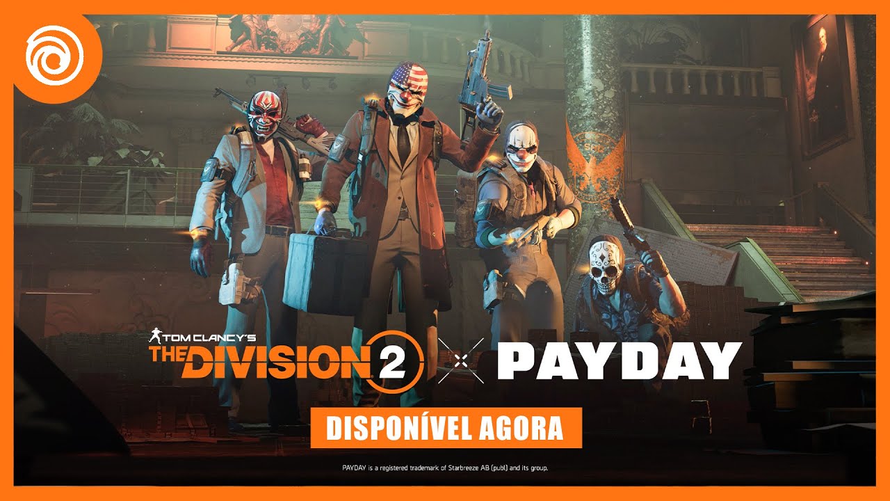 The Division 2: Trailer de Vestu&aacute;rio PAYDAY | Ubisoft Brasil