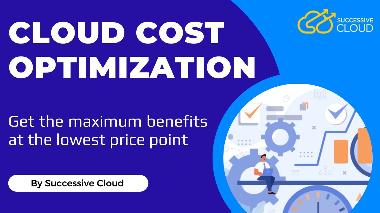 Cloud Cost Optimization | Key Challenges and Best Practices