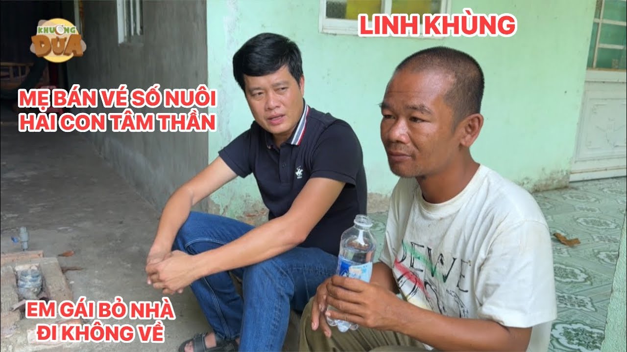 Linh “Khùng” nhưng ai cũng thương vì mẹ bán số vé nuôi hai anh em tâm thần| Khương Dừa