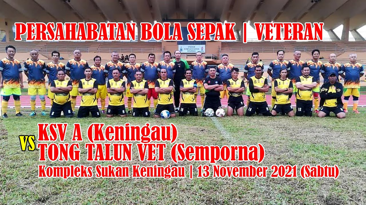 Persahabatan Bola Sepak Veteran | KSV FC A Keningau (2) vs TONG TALUN VET Semporna (1)