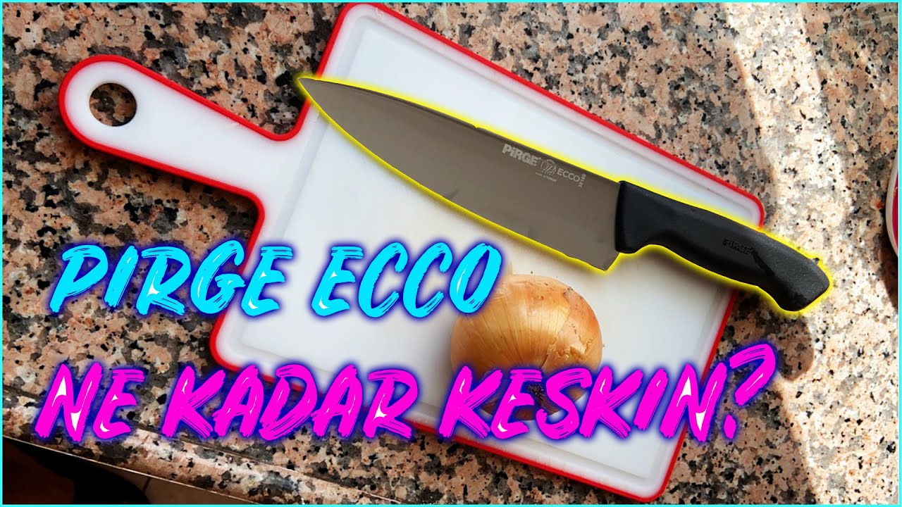 PİRGE ECCO ŞEF BIÇAĞI - ŞEF BIÇAĞI TESTİ