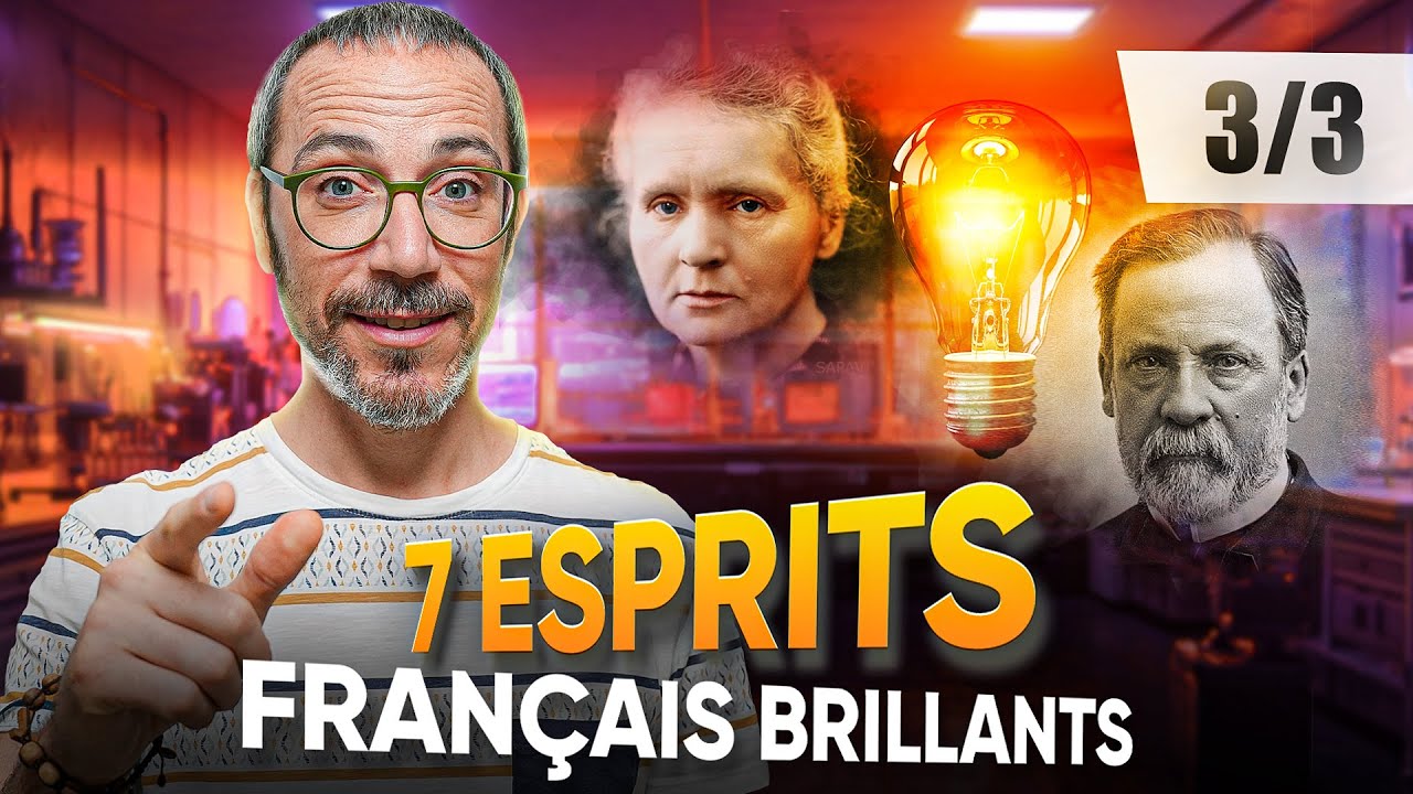 Des personnalités qui ont fait la France 3/3 - Sept scientifiques