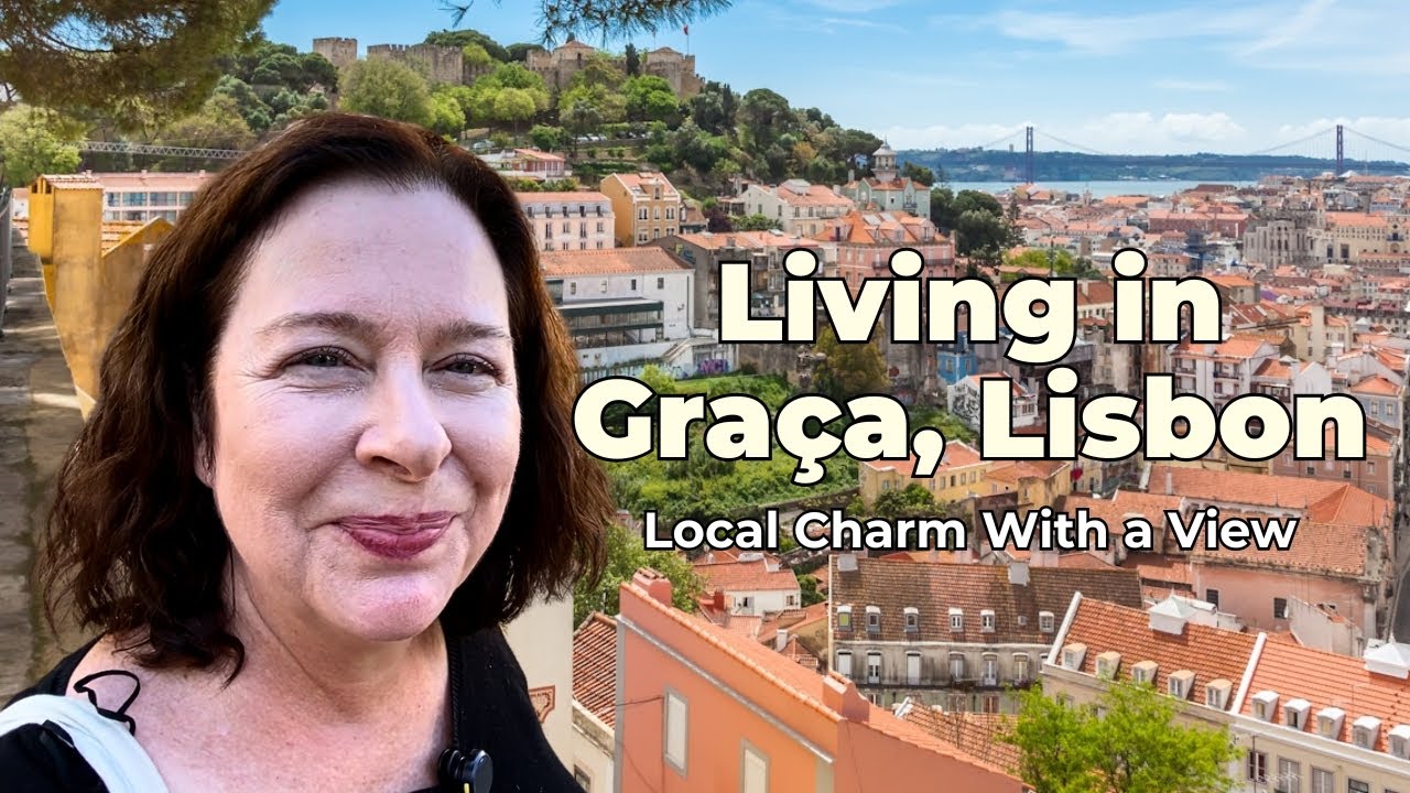 Living in Graça Lisbon: Real Life Neighborhood Tour | Lisbon Portugal Real Estate