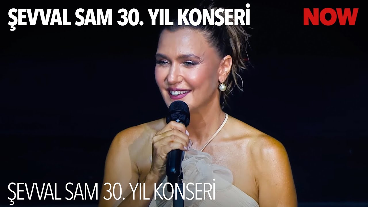 Şevval Sam 30. Yıl Konseri