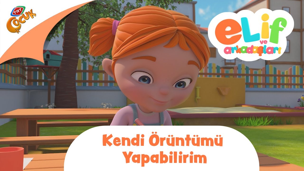 Elif ve Arkadaşları | Kendi Örüntümü Yapabilirim