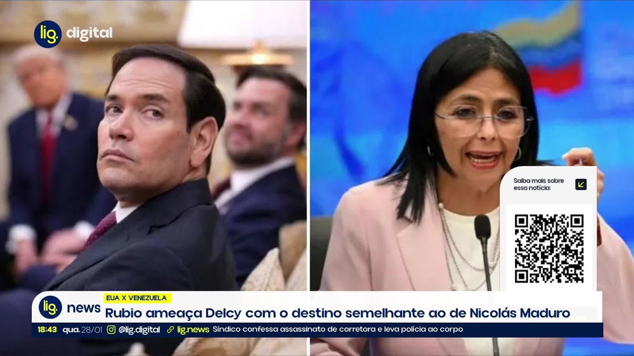 Rubio ameaça Delcy com o destino semelhante ao de Nicolás Maduro – 28/01/2026 – Lig News