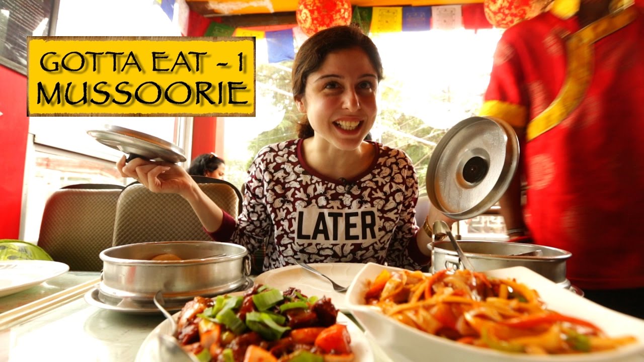 GOTTA EAT || PART 1|| MUSSOORIE