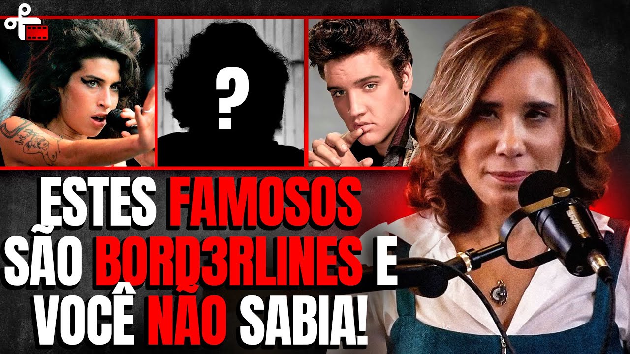 ELVIS PRESLEY, AMY WINEHOUSE - BORDERLINES FAMOSOS - DRA ANA BEATRIZ BARBOSA EXPLICA - COMPORTAMENTO