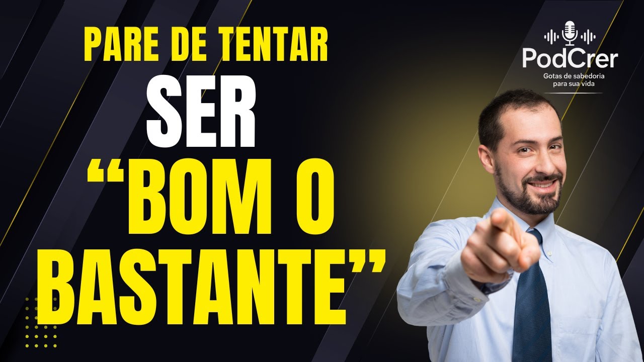 PARE DE TENTAR SER 