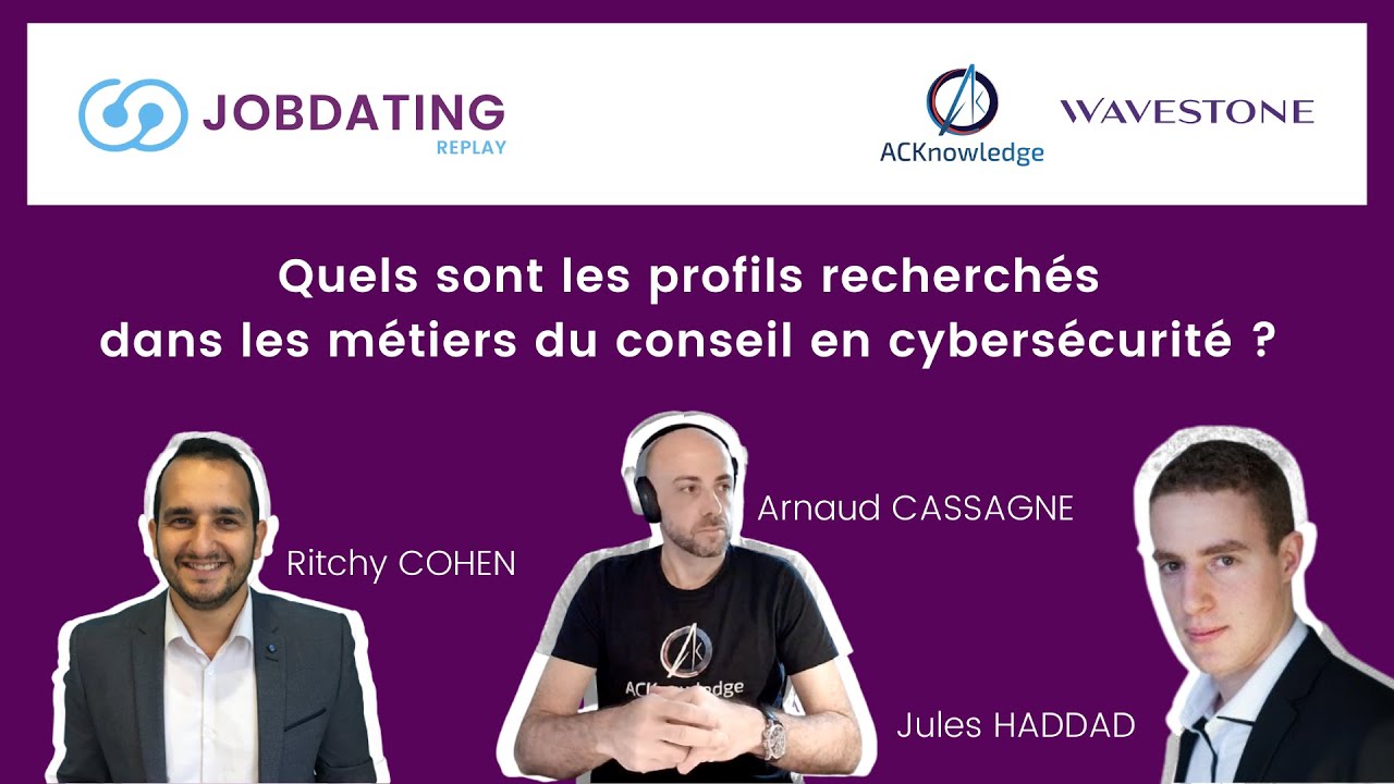 Quels sont les profils recherches dans les métiers du conseil en cybersécurité ?