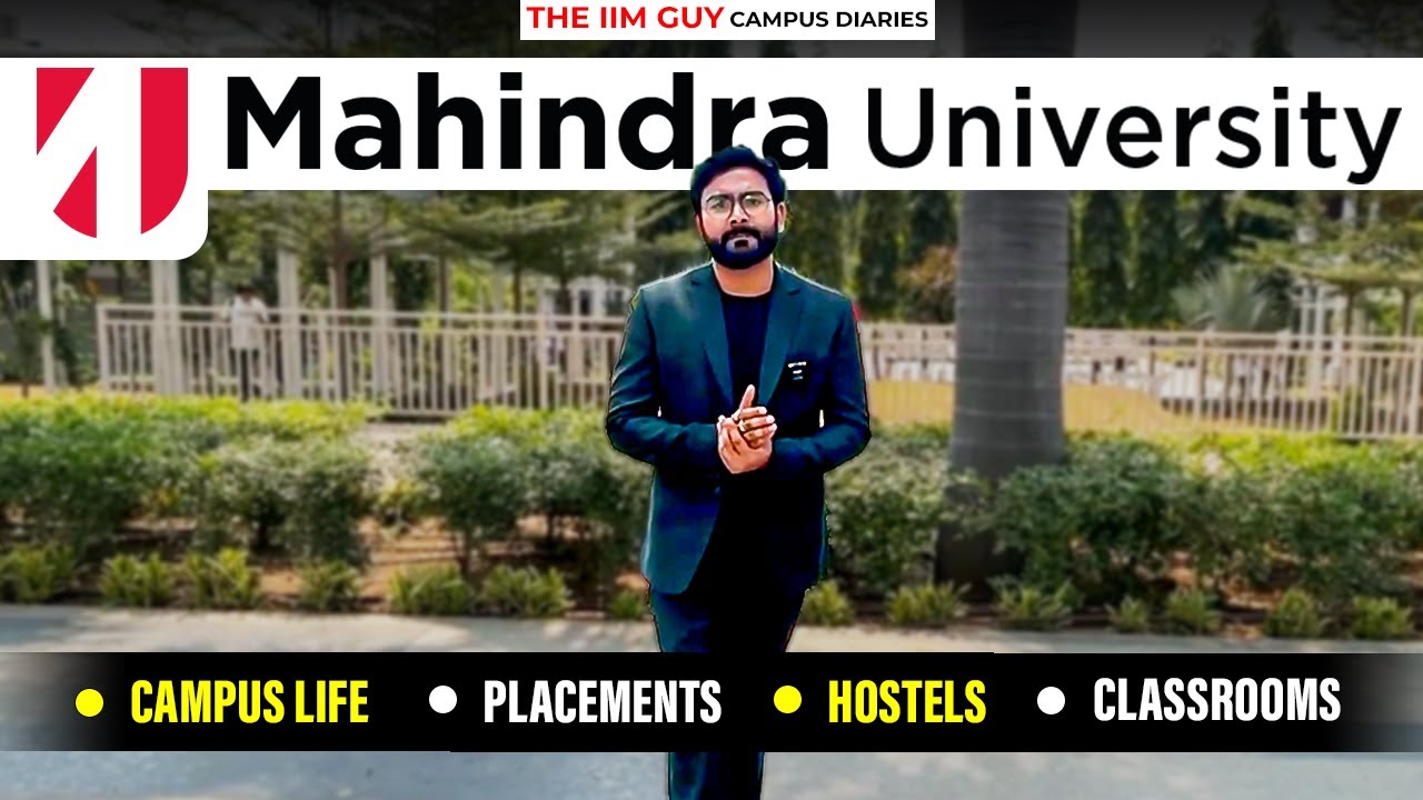 Inside the NEWEST B School | MAHINDRA UNIVERSITY MBA College REALITY | The IIM Guy Campus Diaries