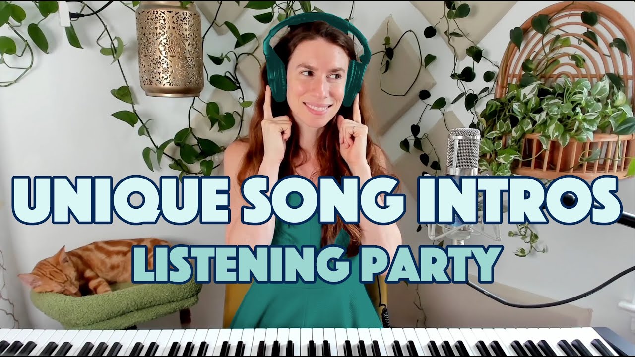 UNIQUE SONG INTROS listening party 🎧