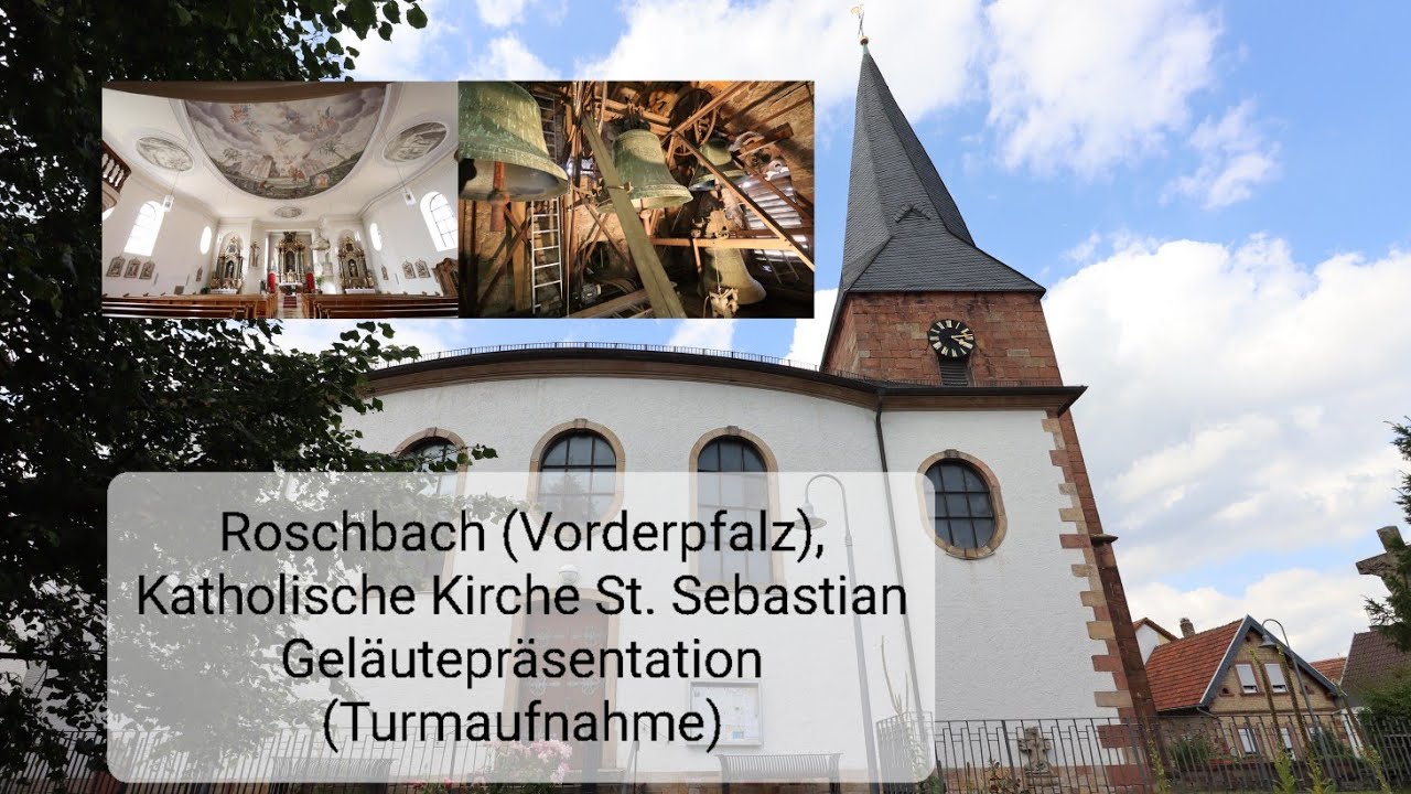 Roschbach (Vorderpfalz, Katholische Kirche St. Sebastian, Geläutepräsentation (Turmaufnahme)