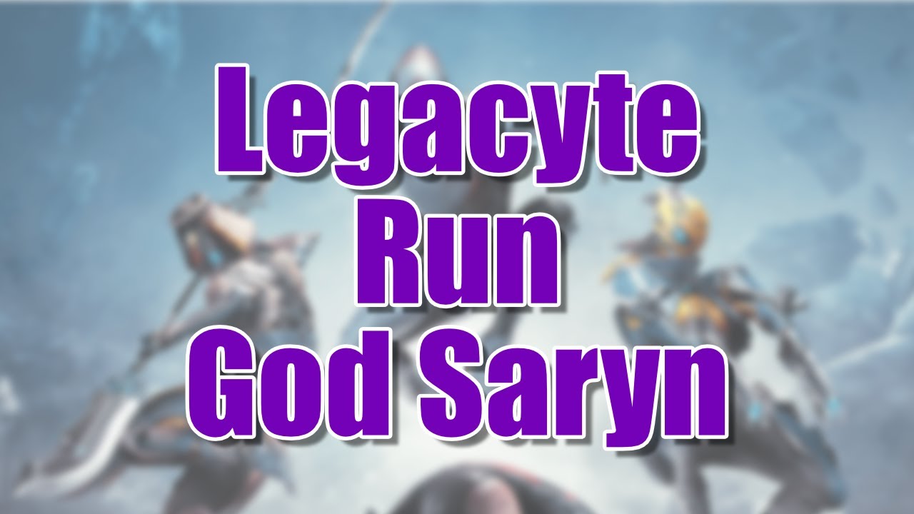 Steel Path Legacyte Run with GOD Saryn