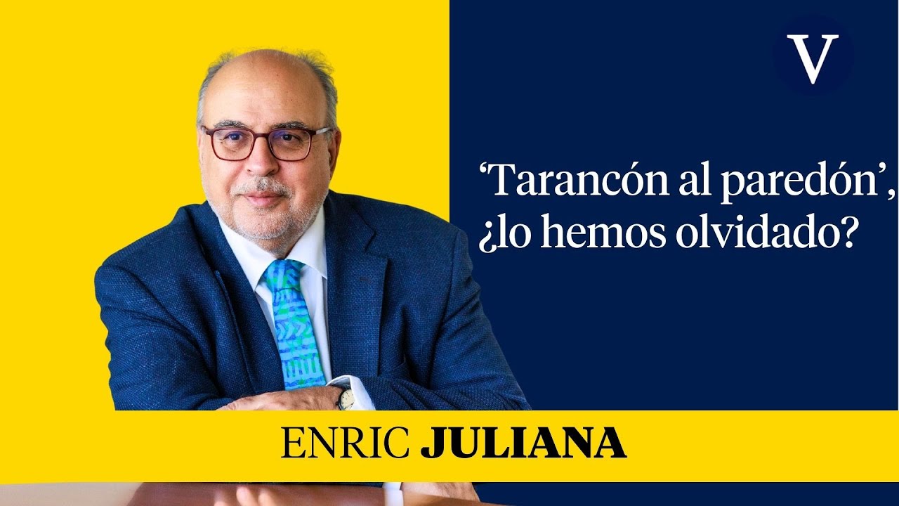 ‘Tarancón al paredón’, ¿lo hemos olvidado? I Enfoque Enric Juliana