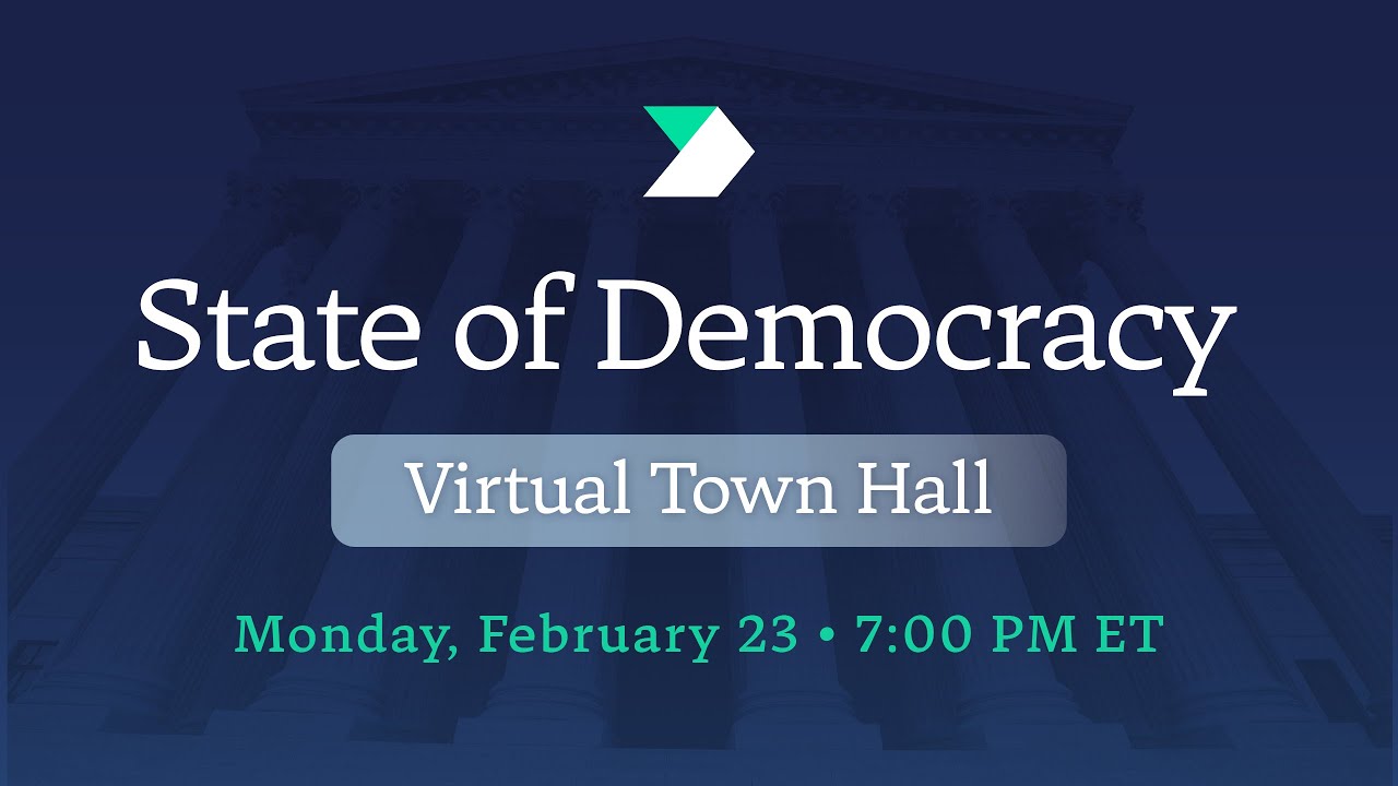 State of Democracy Town Hall