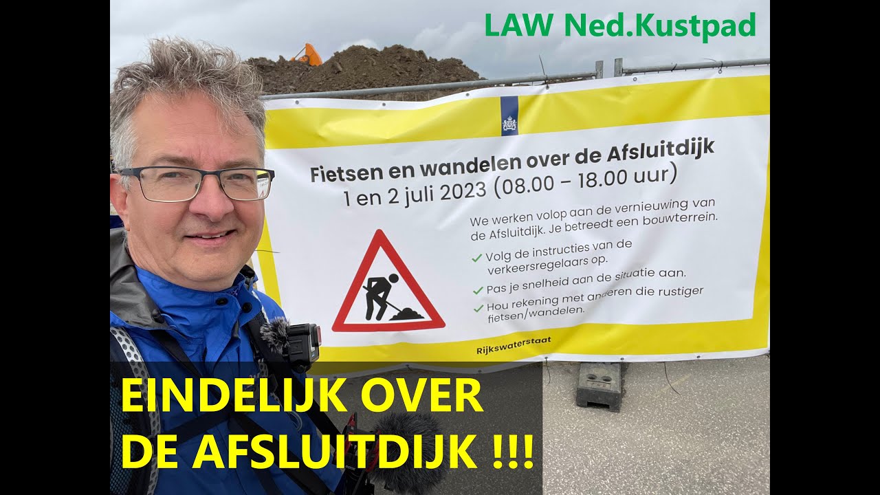 AFSLUITDIJK, aansluiting NEDERLANDS KUSTPAD van NOORD-HOLLAND naar FRIESLAND