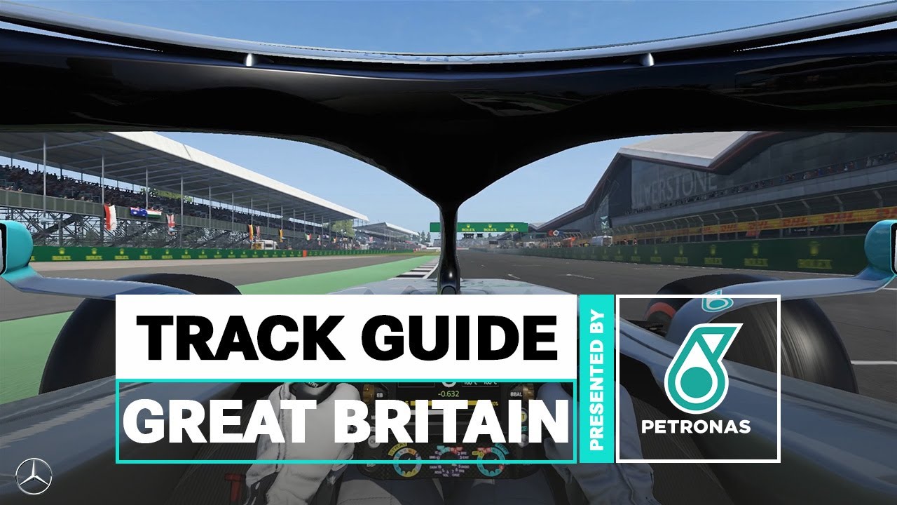 PETRONAS F1 Track Guide: Silverstone