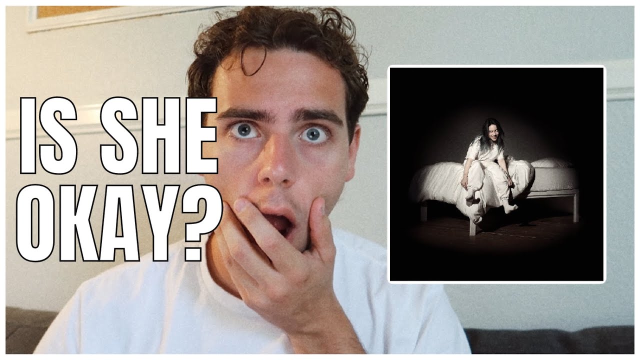 Is Billie Eilish's debut album good? REACTING to WHEN WE ALL FALL ASLEEP, WHERE DO WE GO?