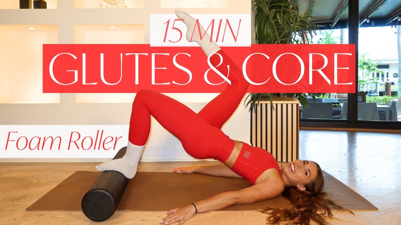 15 MIN FOAM ROLLER CORE & GLUTES SCULPT - Quick At Home Workout