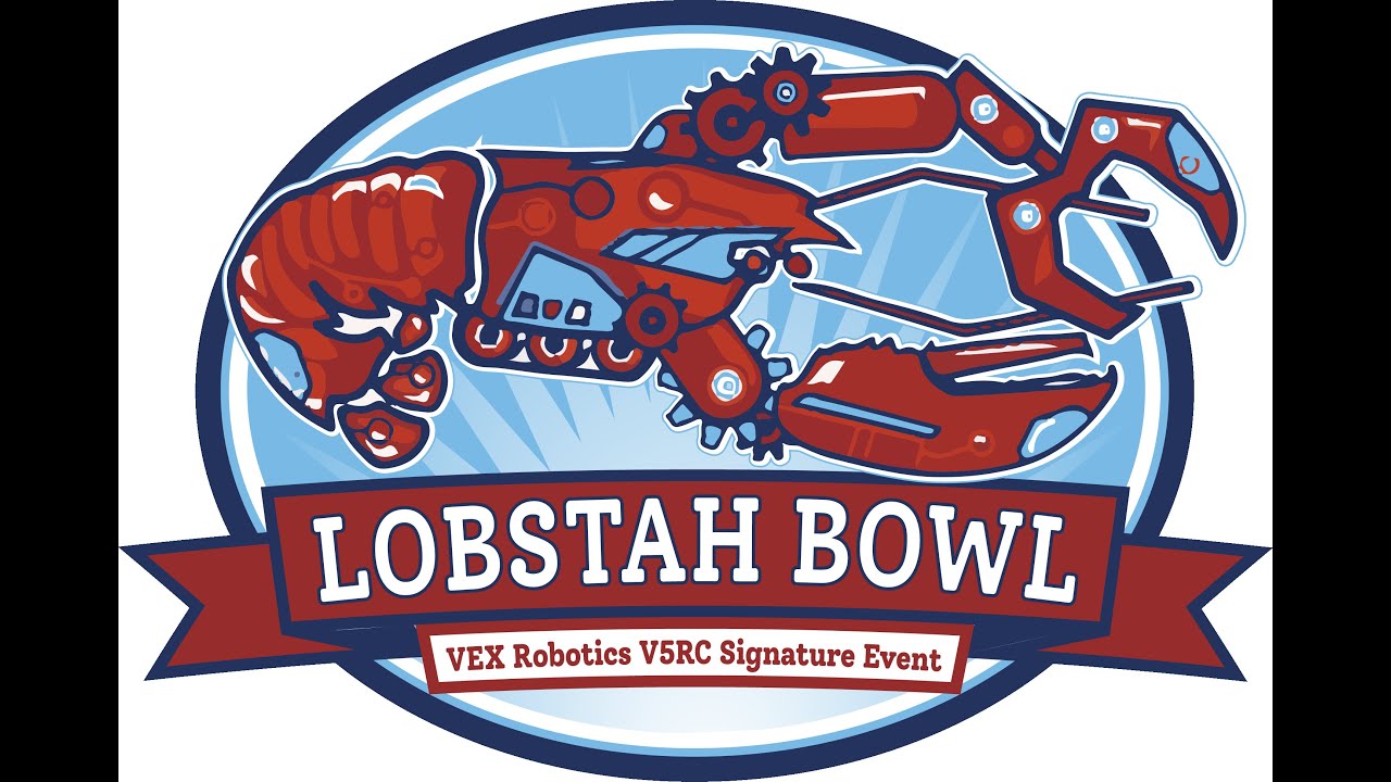 VEX Robotics Lobstah Bowl Presented by MCEC - Live from the CCA at UMaine