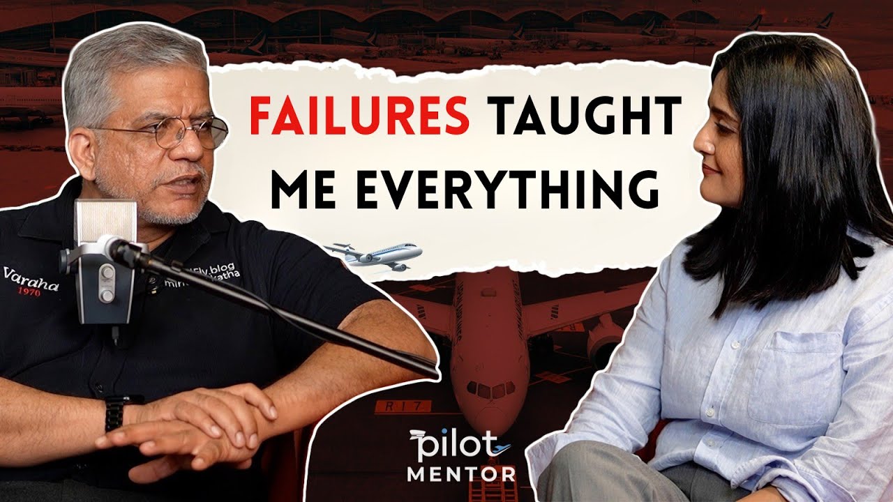 Pilot Lessons: I Have Learnt From Failures | Capt. Amit Singh | Pilot Mentor Podcast | Pilot Advice