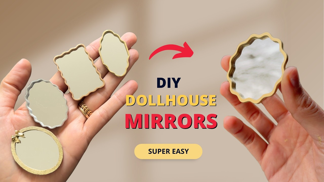 How to Make Dollhouse Mirrors 🪞|  Super Easy Miniature Mirror Tutorial