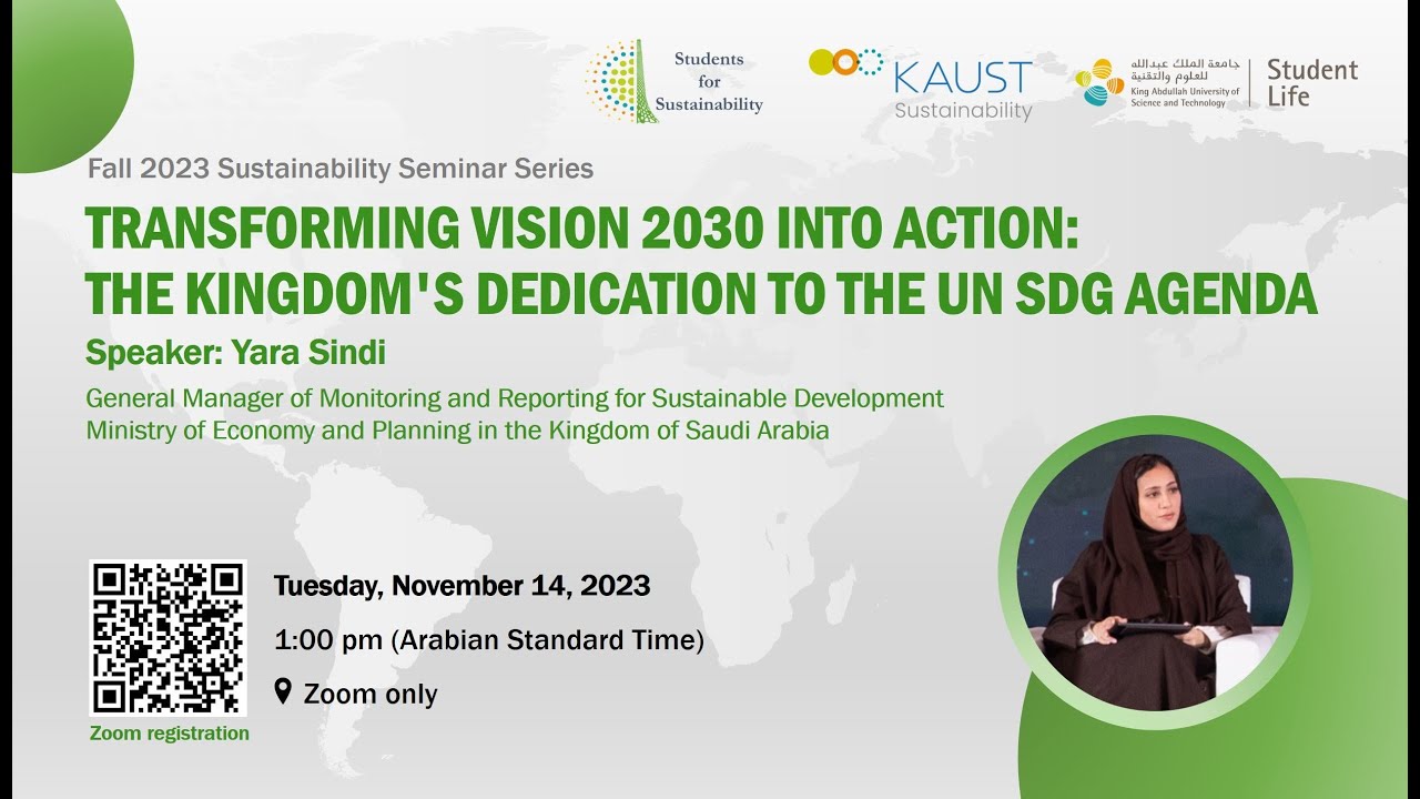 Transforming Vision 2030 into Action: The Kingdom's Dedication to the UN SDG Agenda - Ms. Yara Sindi