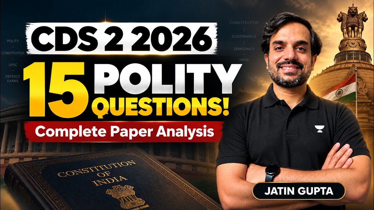 CDS 2 2026 Polity Paper Analysis | 15 Polity Questions That Tested UPSC Concepts | Jatin Gupta