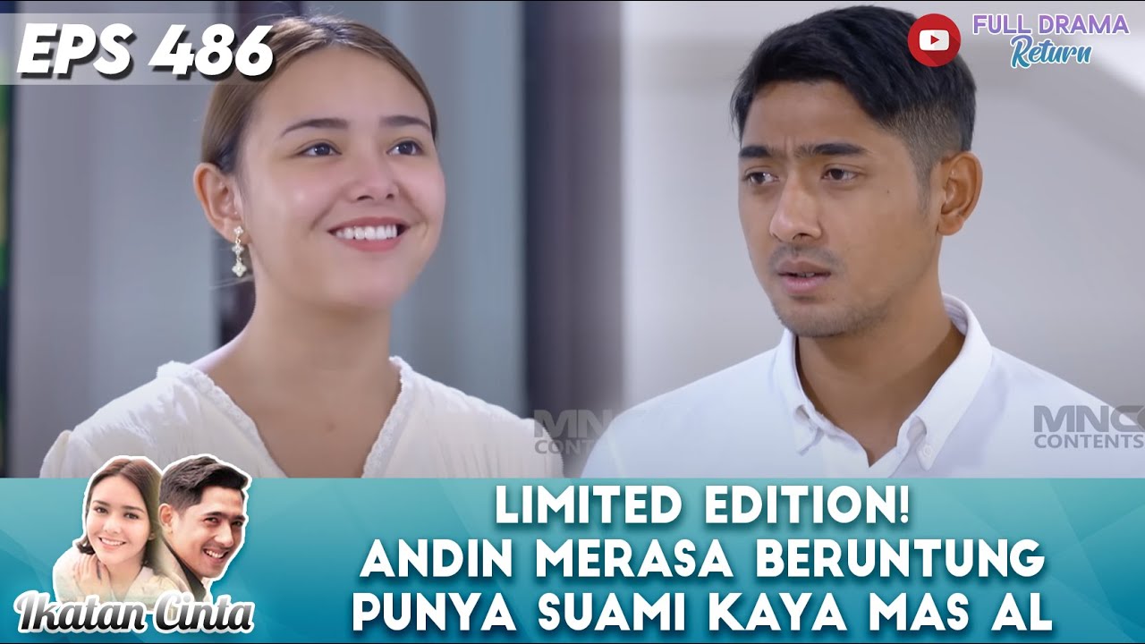 LIMITED EDITION! ANDIN MERASA BERUNTUNG PUNYA SUAMI KAYA MAS AL - IKATAN CINTA