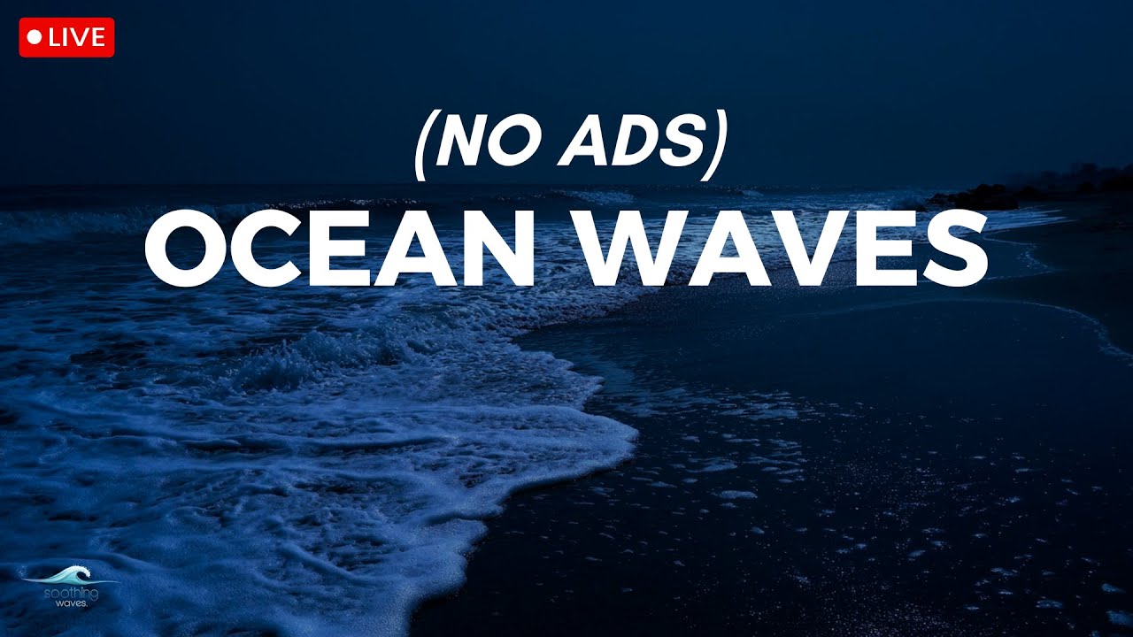 🔴 Ocean Waves Relaxation 24 Hours | Soothing Waves Crashing on Beach | White Noise for Sleep