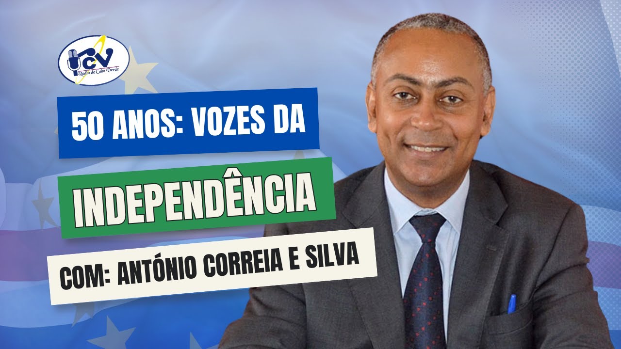 50 Anos, Vozes da Independência | António Correia e Silva
