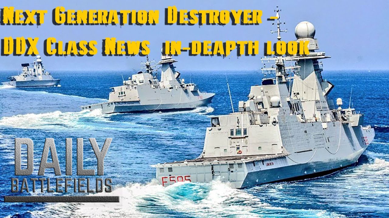 Next Generation Destroyer - DDX Class Info in depth look