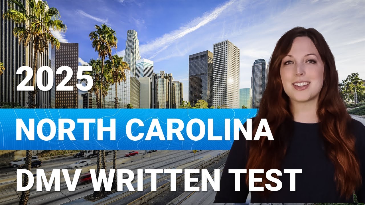 2025 North Carolina DMV Written Test: Practice 37 Questions to Pass on Your First Try! Test 1