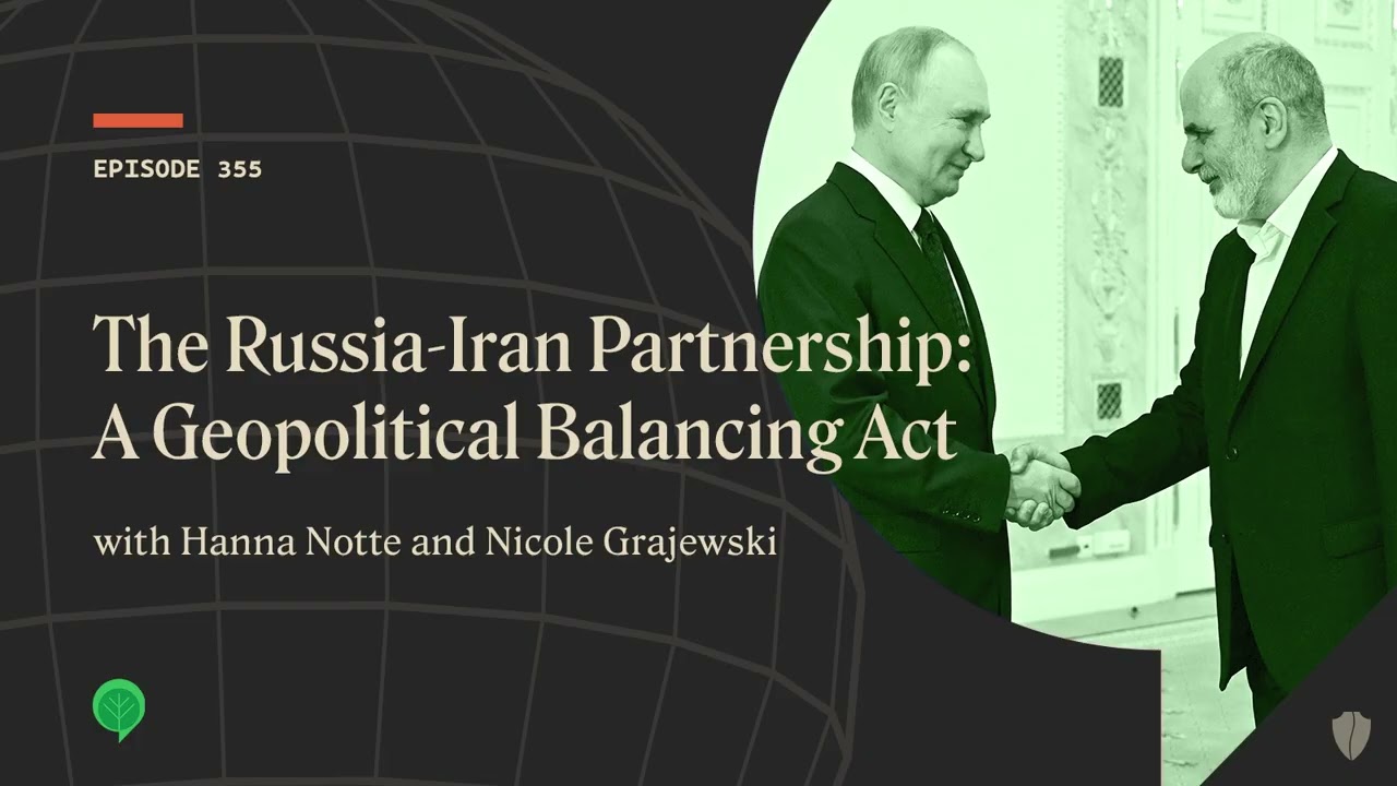 The Russia-Iran Partnership: A Geopolitical Balancing Act