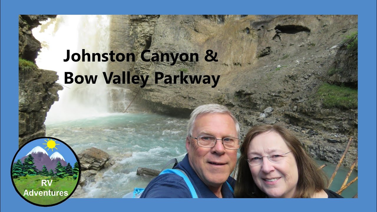 Johnston Canyon Hike & Bow Valley Parkway by RV Adventures