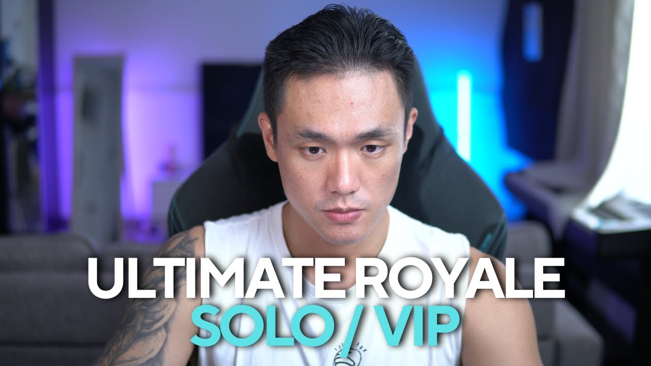 SOLO/VIP ULTIMATE ROYALE