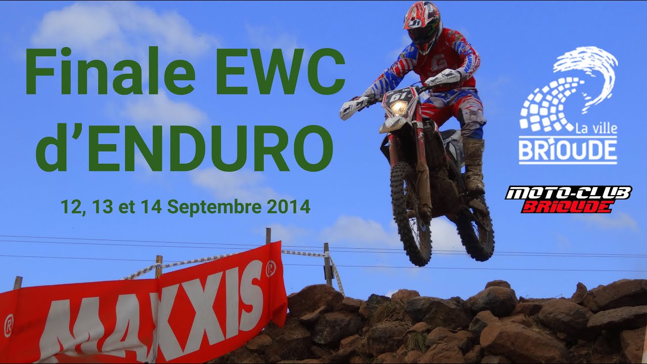 FINALE MONDIAL D'ENDURO BRIOUDE 2014