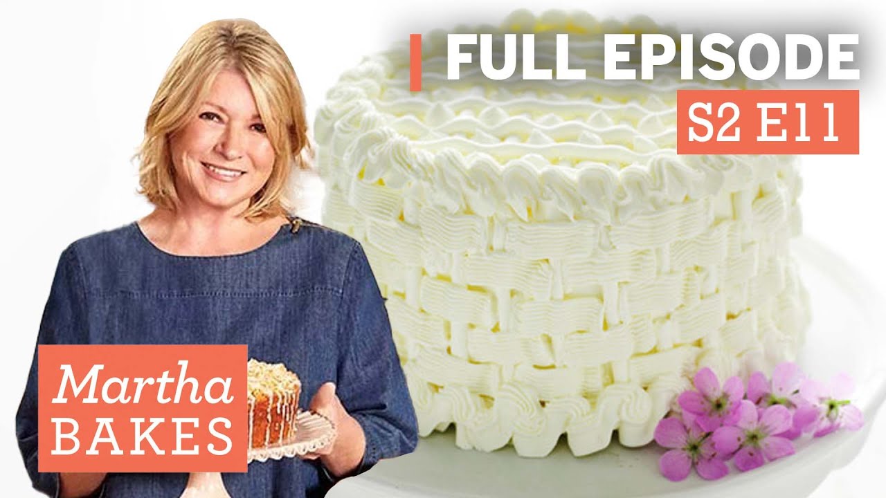 Martha Stewart Makes 2 Beautiful Cakes & Shares Top Decorating Tips | Martha Bakes S2E11 