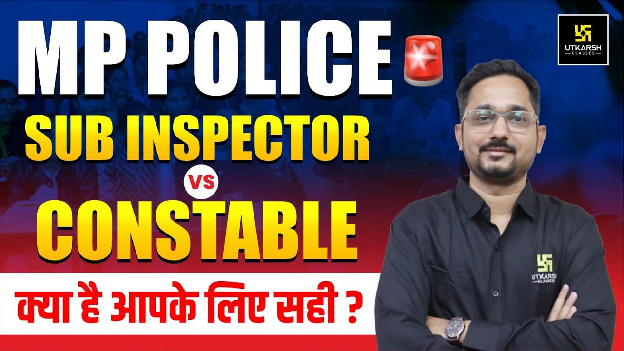 MP Police: Sub Inspector vs Constable | Best Job for You? | Vivek Sir
