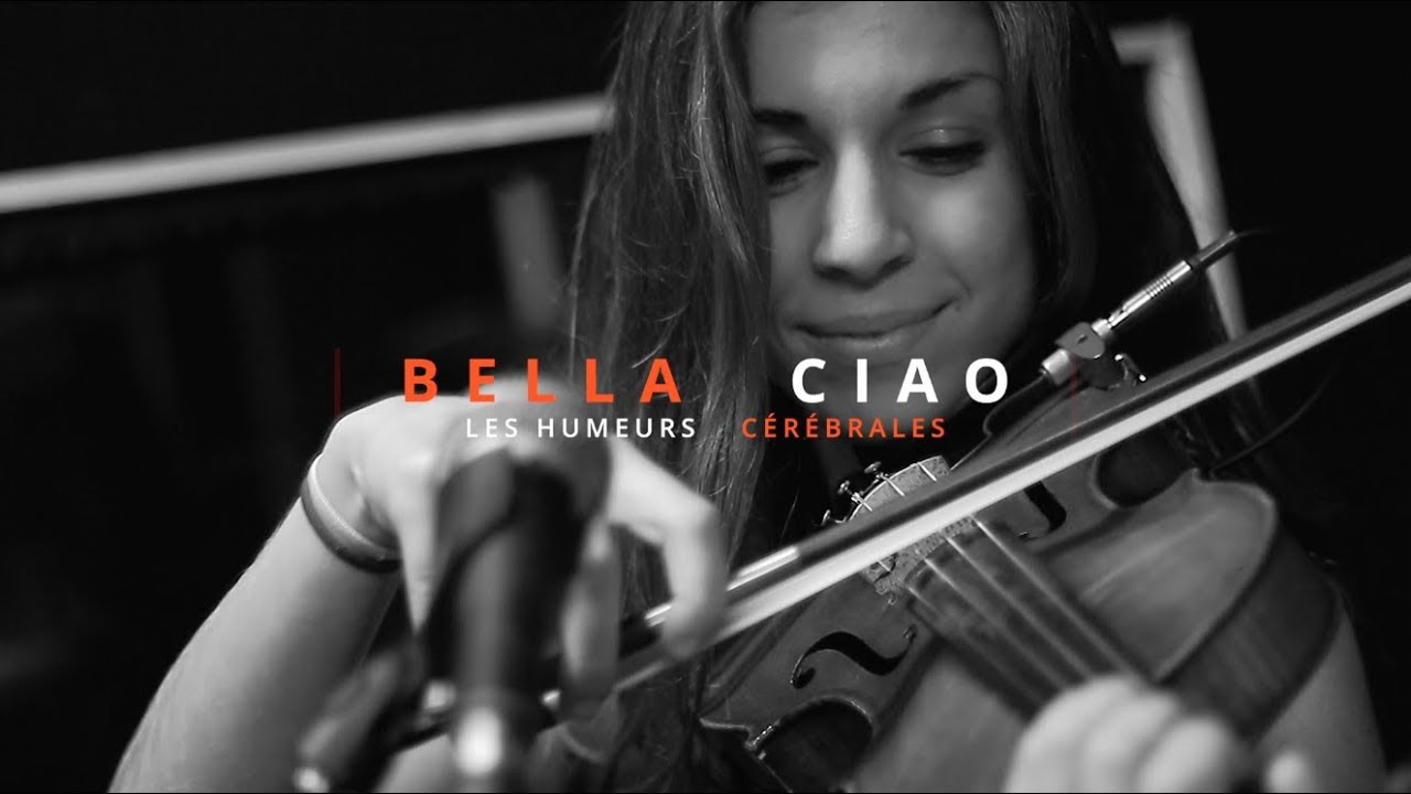 Bella Ciao by Les Humeurs Cérébrales