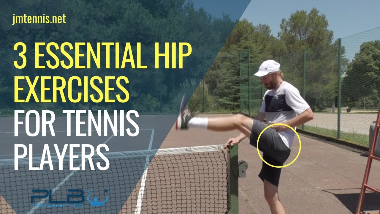 3 Essential Hip Exercises for Tennis Players I JM Tennis - Online Tennis Training Programs