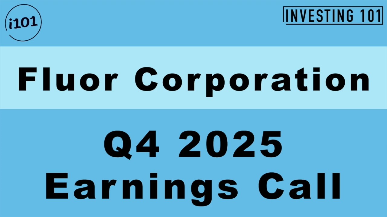 Fluor Corporation Q4 2025 Earnings Call