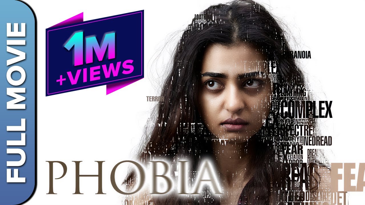 Phobia | Radhika Apte | Satyadeep Mishra |Ankur Vikal | Yashaswani Dayama | Hindi Thriller Movies