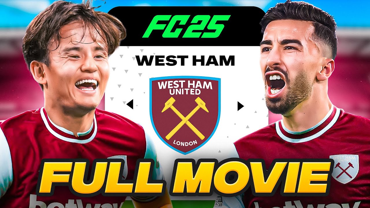 FC 25 West Ham Career Mode - FULL MOVIE