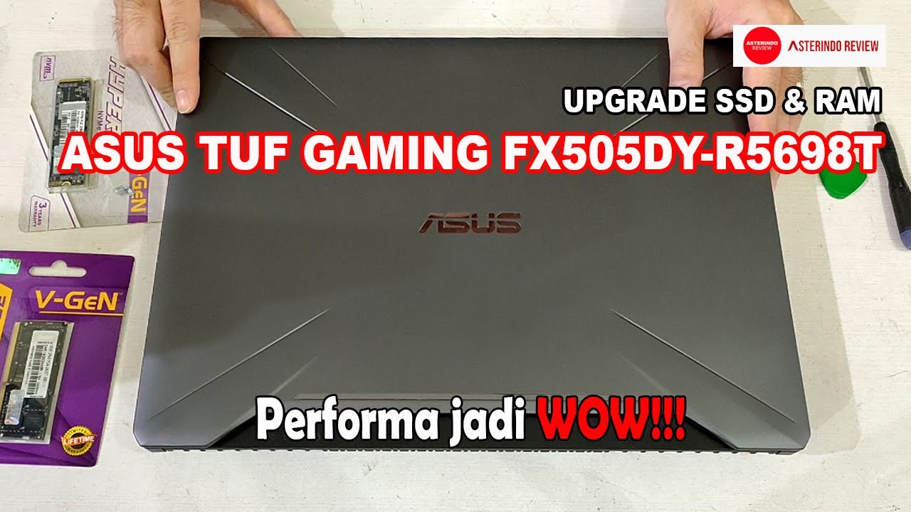 ASUS TUF GAMING FX505DY (Upgrade RAM & SSD)