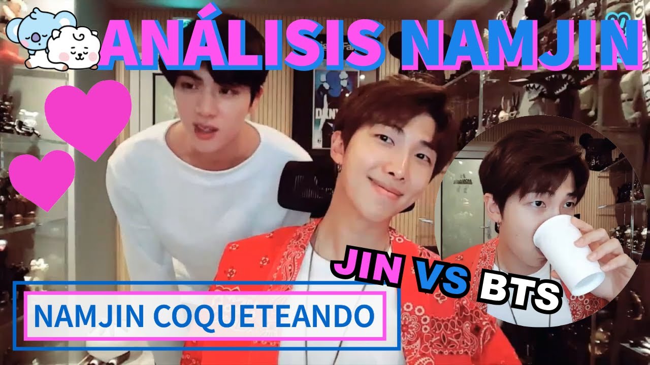 NAMJIN Análisis 😉😘 (El COQUETEO NAMJIN)